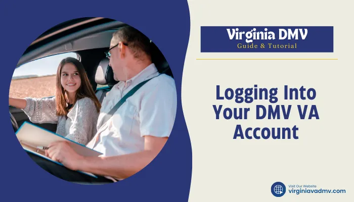 Logging Into Your DMV VA Account Logging Into Your DMV VA Account